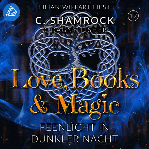 Hoerbuch Feenlicht in dunkler Nacht - C. Shamrock - Lilian Wilfart