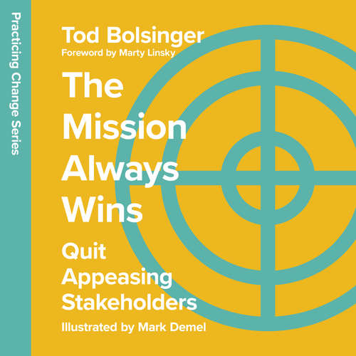 Audiobook The Mission Always Wins - Tod Bolsinger - Taylor Tutt