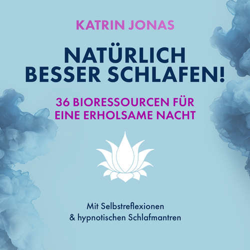 Hoerbuch Natürlich besser schlafen! - Katrin Jonas - Katrin Jonas