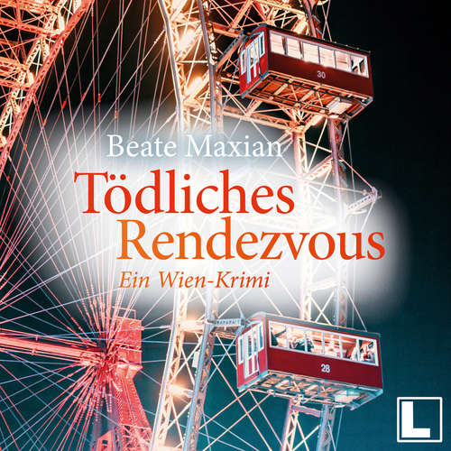 Hoerbuch Tödliches Rendezvous - Beate Maxian - Antonia Grubert