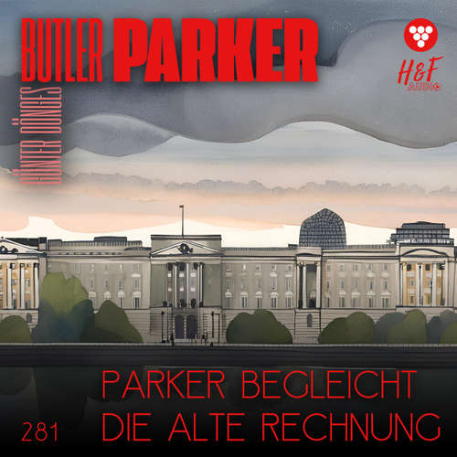 Hoerbuch Parker begleicht die alte Rechnung - Butler Parker, Band 281 - Günter Dönges - Synthesized Voice - Male