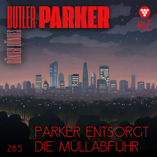 Hoerbuch Parker entsorgt die Müllabfuhr - Butler Parker, Band 285 - Günter Dönges - Synthesized Voice - Male