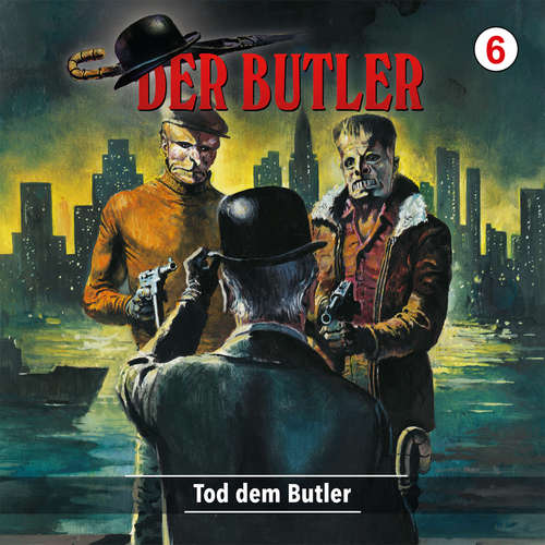 Hoerbuch Der Butler, Folge 6: Tod dem Butler - Andreas Zwengel - Rainer Gerlach