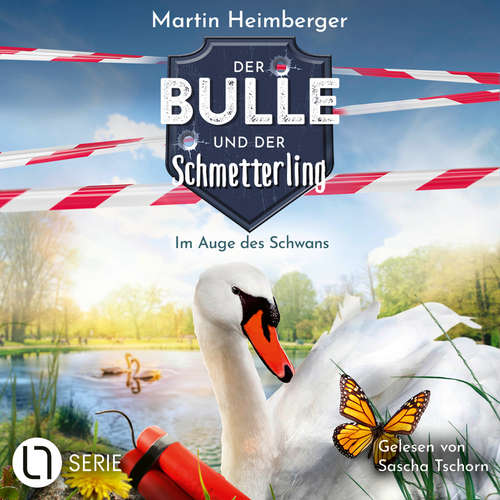 Hoerbuch Im Auge des Schwans - Der Bulle und der Schmetterling, Folge 7 - Martin Heimberger - Sascha Tschorn