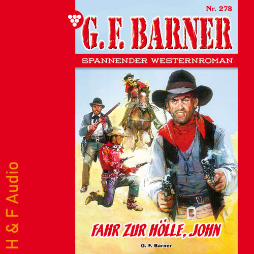 Hoerbuch Fahr zur Hölle, John - G. F. Barner, Band 278 - G. F. Barner - Synthesized Voice - Male