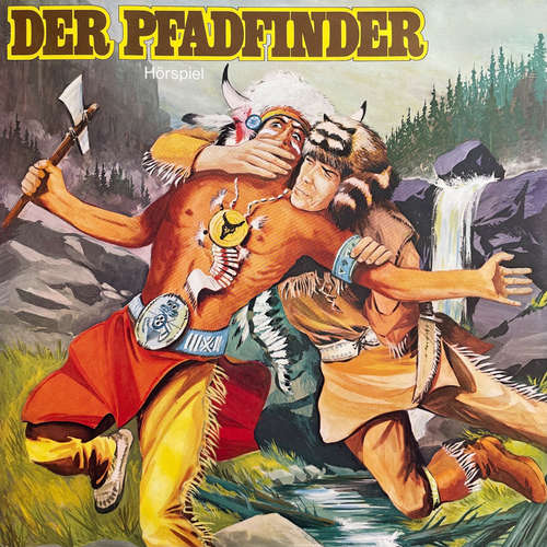 Hoerbuch Lederstrumpf, Folge 3: Der Pfadfinder - Christopher Lukas - William Mockridge