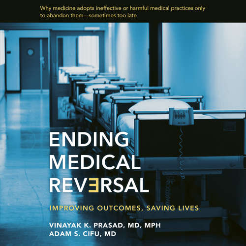 Audiobook Ending Medical Reversal - Vinayak K. Prasad - Generated