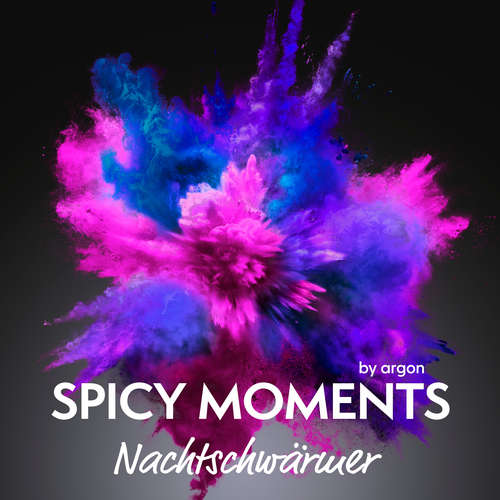 Hoerbuch Nachtschwärmer - spicy moments, Band 8 - spicy moments by argon - Luiz Caspers