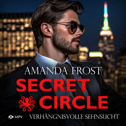 Hoerbuch Verhängnisvolle Sehnsucht - Secret Circle, Buch 5 - Amanda Frost - Martina Gebbert