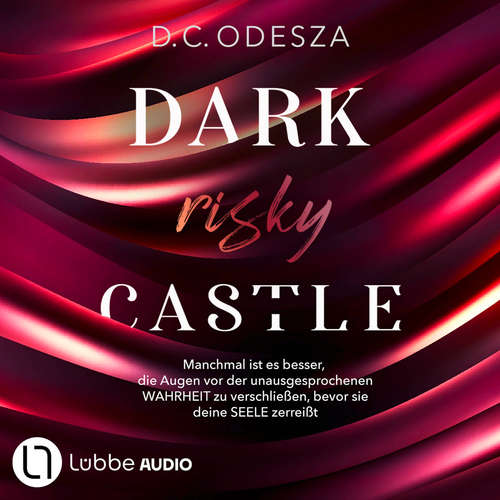 Hoerbuch DARK risky CASTLE - Dark Castle, Teil 6 - D. C. Odesza - Penny Rothfuchs