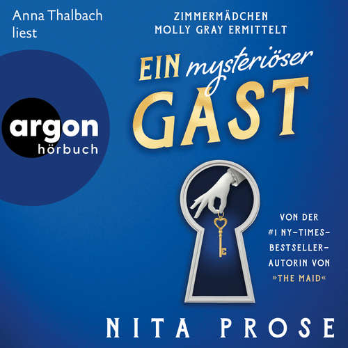 Hoerbuch Ein mysteriöser Gast - Nita Prose - Anna Thalbach