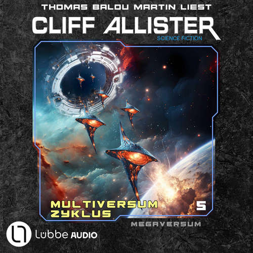 Hoerbuch Megaversum - Multiversum Zyklus, Teil 5 - Cliff Allister - Thomas Balou Martin