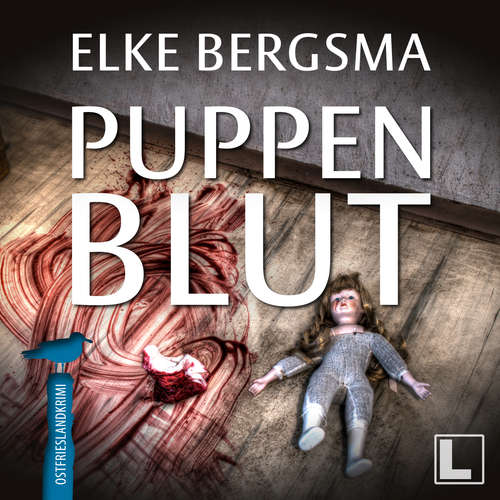 Hoerbuch Puppenblut - Büttner und Hasenkrug ermitteln, Band 6 - Elke Bergsma - Jürgen Holdorf