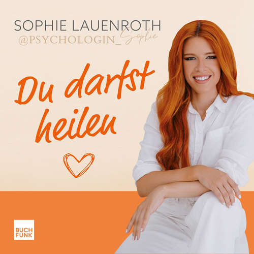 Hoerbuch Du darfst heilen - Sophie Lauenroth - Sophie Lauenroth