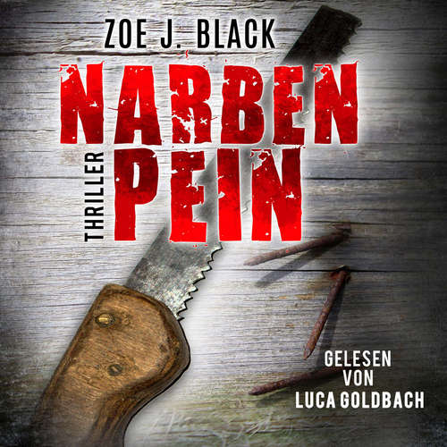 Hoerbuch Narbenpein - Zoe J. Black - Luca Goldbach