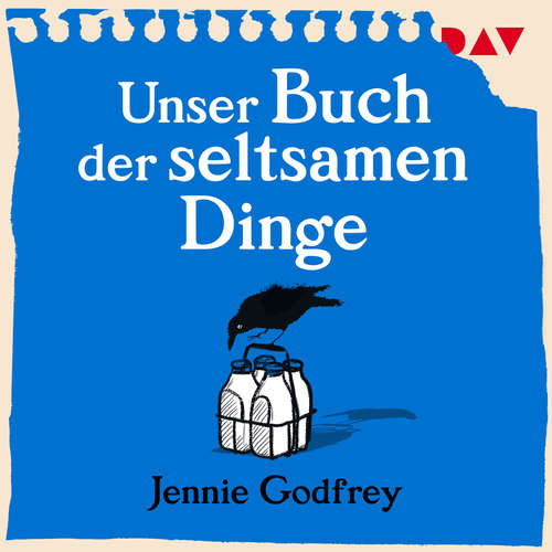 Hoerbuch Unser Buch der seltsamen Dinge - Jennie Godfrey - Jodie Ahlborn