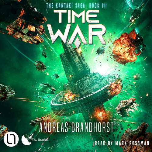 Audiobook Time War - The Kantaki Saga, Book 3 - Andreas Brandhorst - Mark Rossmann