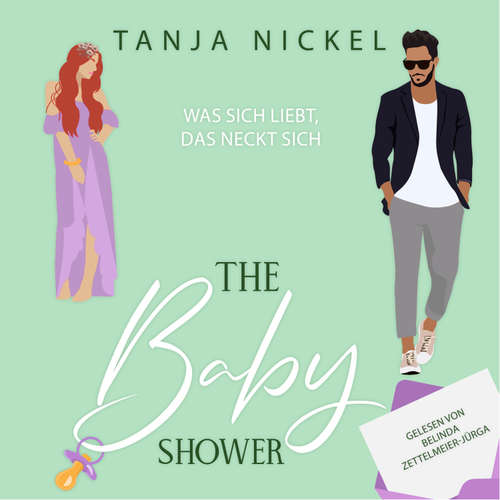 Hoerbuch The Baby Shower: Was sich liebt, das neckt sich (Save the Date 2) - Tanja Nickel - Belinda Zettelmeier-Jürga