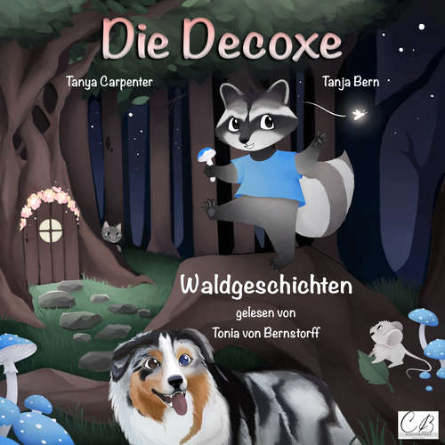 Hoerbuch Waldgeschichten - Tanya Carpenter - Tonia von Bernstorff