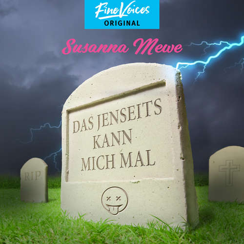 Hoerbuch Das Jenseits kann mich mal - Susanna Mewe - Jona Mues