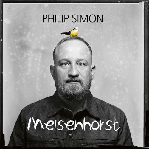 Hoerbuch Philip Simon, Meisenhorst - Philip Simon - Philip Simon