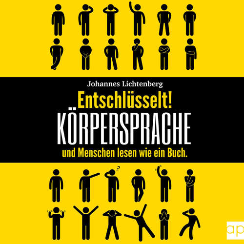 Hoerbuch Entschlüsselt! Körpersprache & Menschen lesen wie ein Buch - Johannes Lichtenberg - Désirée Singson