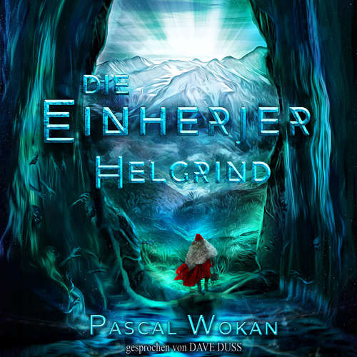 Hoerbuch Die Einherjer - Pascal Wokan - Dave Duss
