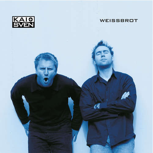 Hoerbuch Kai + Sven, Weissbrot - Kai + Sven - Kai + Sven