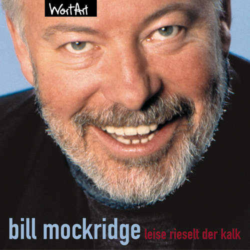 Hoerbuch Leise rieselt der Kalk - Bill Mockridge - Bill Mockridge