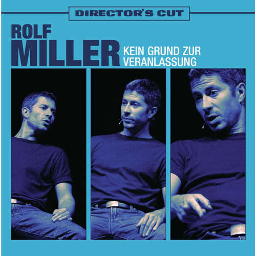 Hoerbuch Kein Grund zur Veranlassung - Directors Cut - Rolf Miller - Rolf Miller
