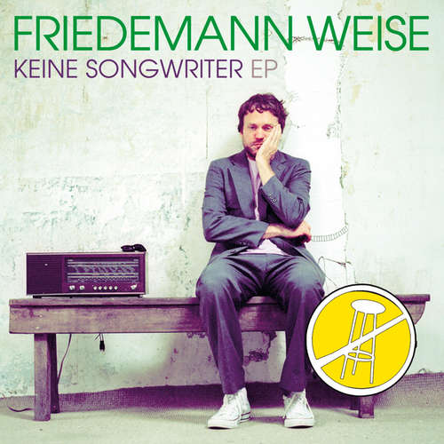 Hoerbuch Keine Songwriter EP - Friedemann Weise - Friedemann Weise