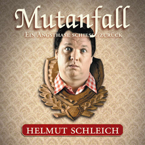 Hoerbuch Mutanfall - Helmut Schleich - Helmut Schleich