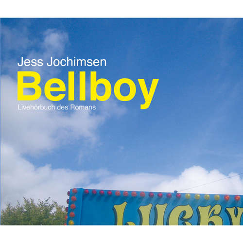 Hoerbuch Bellboy - Jess Jochimsen - Jess Jochimsen