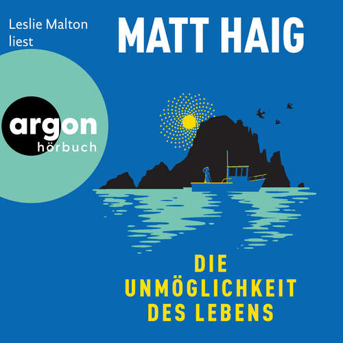 Hoerbuch Die Unmöglichkeit des Lebens - Matt Haig - Leslie Malton
