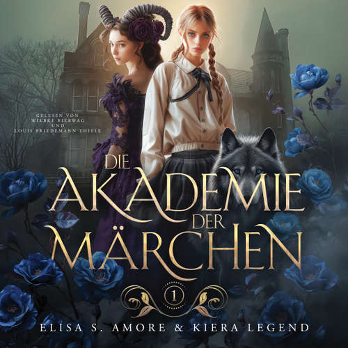 Hoerbuch Die Akademie der Märchen Hörbuch - Elisa S. Amore - Wiebke Bierwag