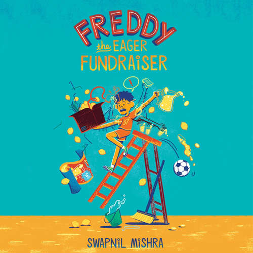 Audiobook Freddy the Eager Fundraiser - Swapnil Mishra - Roger Jenkins