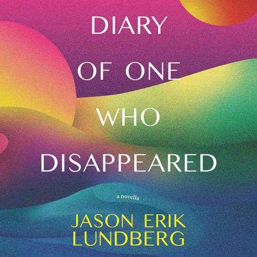 Audiobook Diary of One Who Disappeared - Jason Erik Lundberg - Jeff Harding