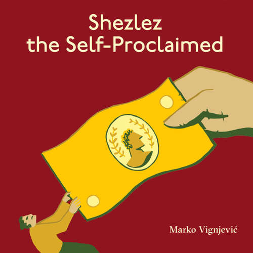 Audiobook Shezlez the Self-Proclaimed - Marko Vignjević - Peter Kenny