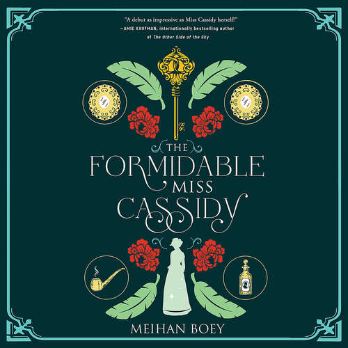 Audiobook The Formidable Miss Cassidy - Meihan Boey - Paula Masterton