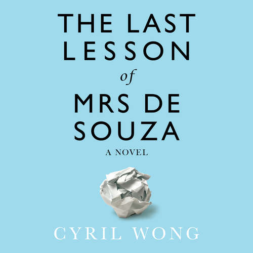Audiobook The Last Lesson of Mrs de Souza - Cyril Wong - Justine Moss