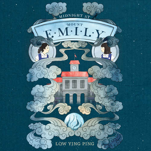 Audiobook Midnight at Mount Emily - Low Ying Ping - Ashley Teo