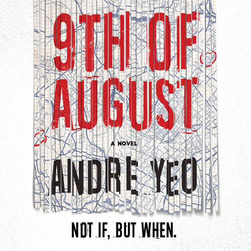 Audiobook 9th of August - Andre Yeo - Gerald Chew