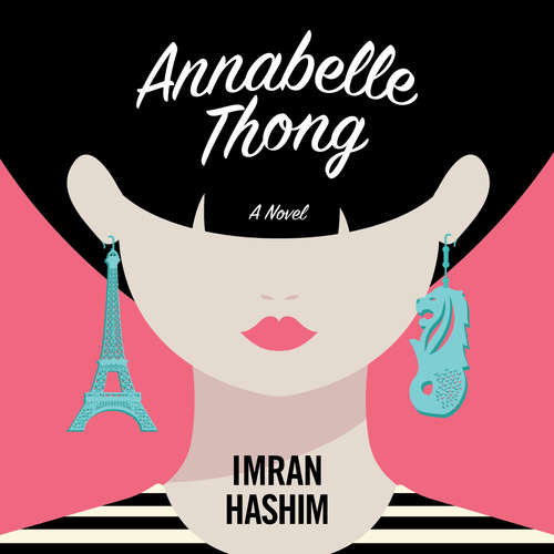 Audiobook Annabelle Thong - Imran Hashim - Elizabeth Morse