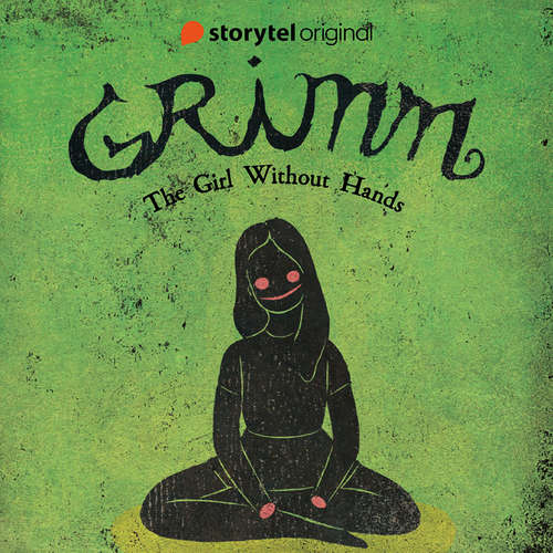 Audiobook GRIMM - The Girl Without Hands - Benni Bødker - Andrew Wincott