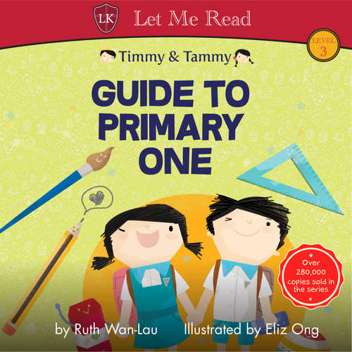 Audiobook Timmy & Tammy: Guide to Primary One - Ruth Wan-Lau - Lyra Beins-Stewart