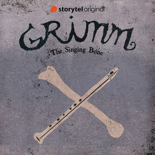 Audiobook GRIMM - The Singing Bone - Benni Bødker - Andrew Wincott