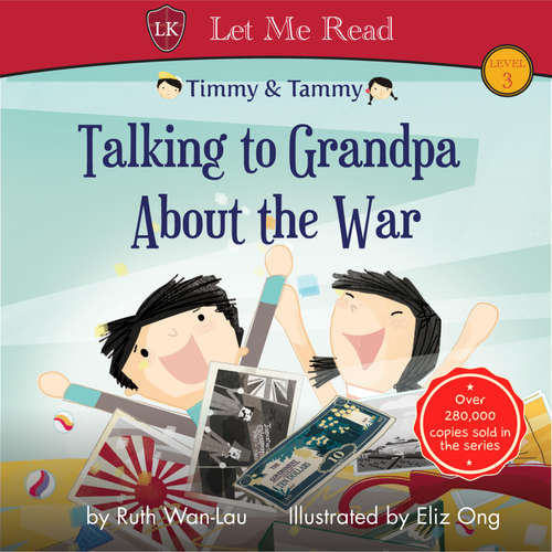 Audiobook Timmy & Tammy: Talking to Grandpa About the War - Ruth Wan-Lau - Lyra Beins-Stewart