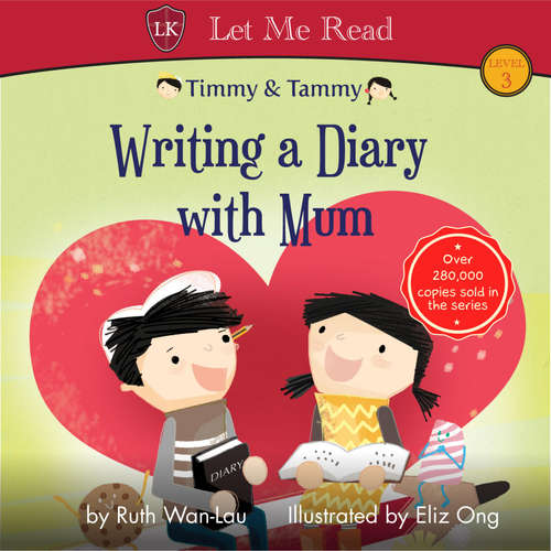 Audiobook Timmy & Tammy: Writing a Diary with Mum - Ruth Wan-Lau - Lyra Beins-Stewart