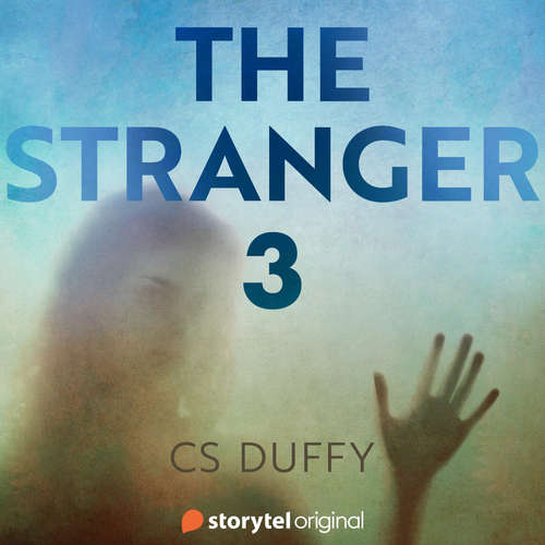 Audiobook The Stranger - Season 3 - Claire S. Duffy - Victoria Blunt