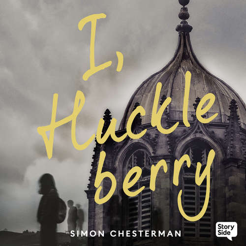Audiobook I, Huckleberry - Simon Chesterman - Christopher Ragland